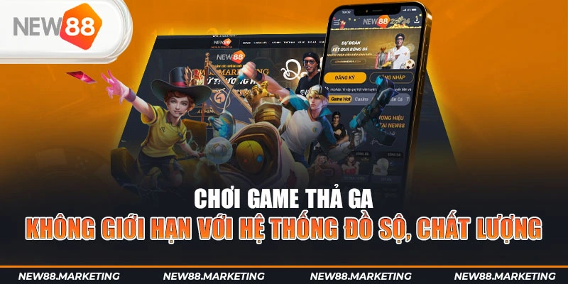 New88 46 Chơi game thả ga không giới hạn với hệ thống sản phẩm đồ sộ, chất lượng