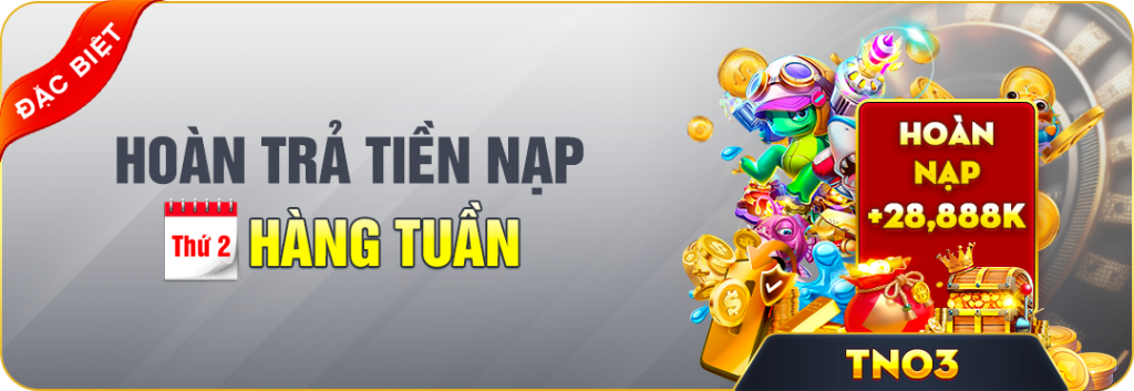 hoan tra tien nap theo tuan